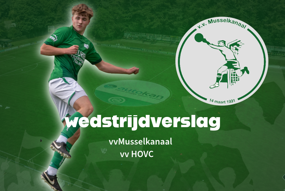 Sterke beginfase levert Musselkanaal overwinning tegen HOVC op